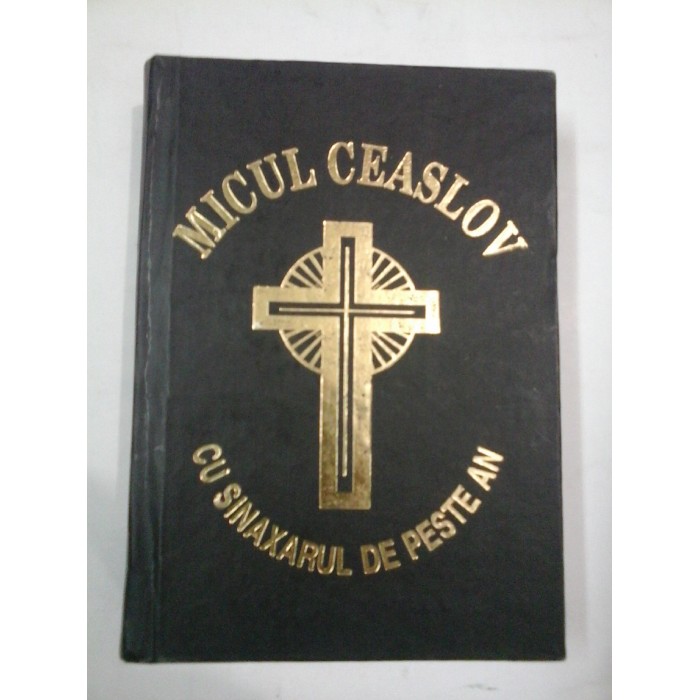 MICUL CEASLOV  CU  SINAXARUL  DE PESTE AN